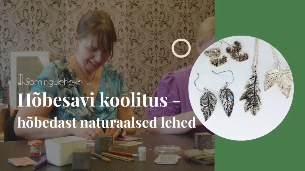 Hõbesavi koolitus: lehe katmine hõbepastaga ja süstlatehnika